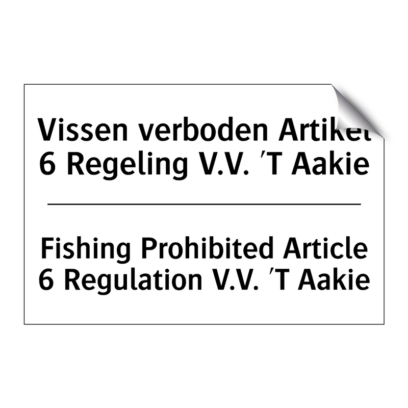 Vissen verboden Artikel 6 Regeling /.../ - Fishing Prohibited Article 6 Regulation /.../