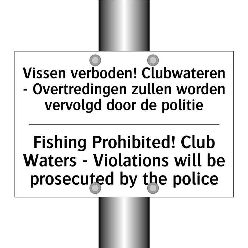 Vissen verboden! Clubwateren - /.../ - Fishing Prohibited! Club Waters /.../