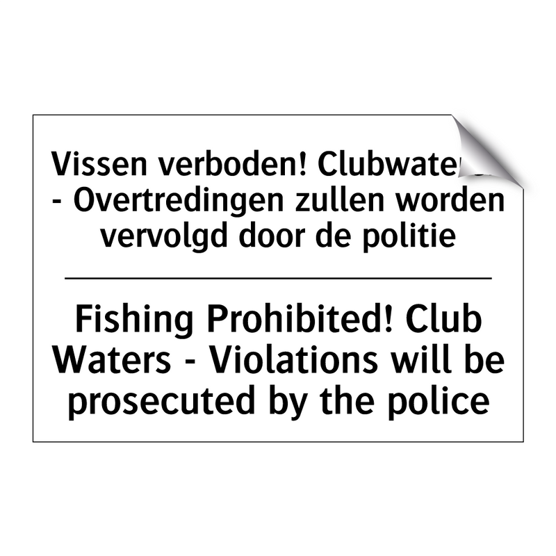 Vissen verboden! Clubwateren - /.../ - Fishing Prohibited! Club Waters /.../