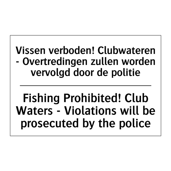 Vissen verboden! Clubwateren - /.../ - Fishing Prohibited! Club Waters /.../