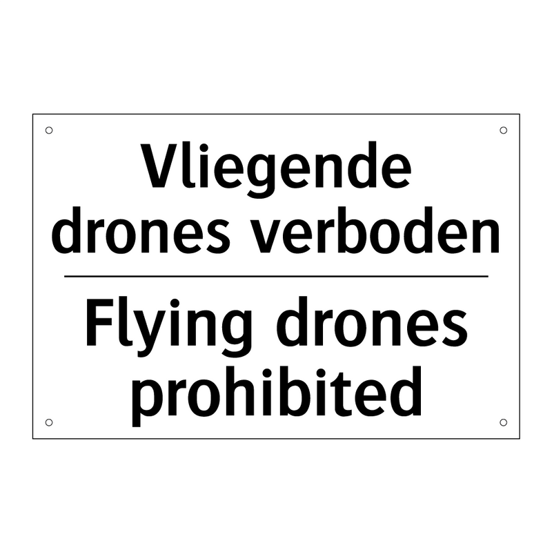 Vliegende drones verboden - Flying drones prohibited