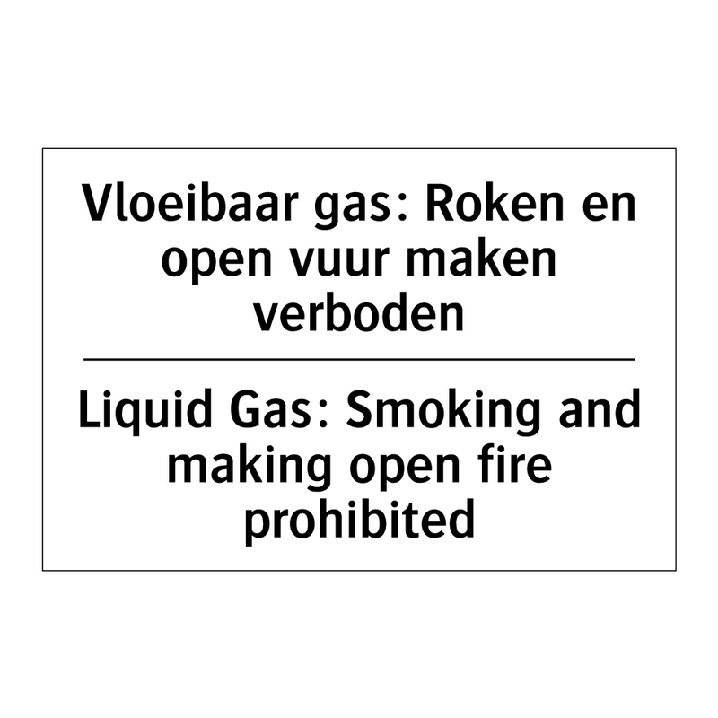 Vloeibaar gas: Roken en open vuur /.../ - Liquid Gas: Smoking and making /.../