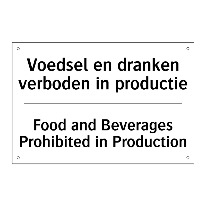 Voedsel en dranken verboden in /.../ - Food and Beverages Prohibited /.../