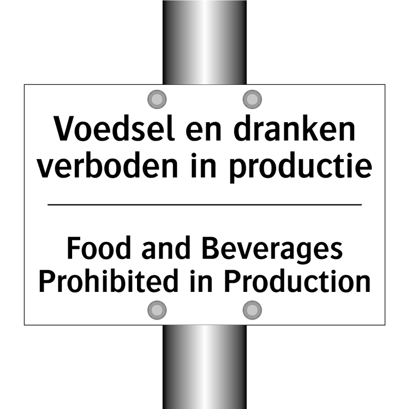 Voedsel en dranken verboden in /.../ - Food and Beverages Prohibited /.../