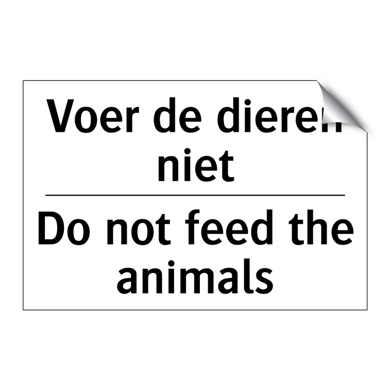 Voer de dieren niet - Do not feed the animals