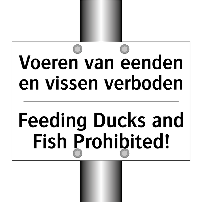 Voeren van eenden en vissen verboden/.../ - Feeding Ducks and Fish Prohibited!/.../