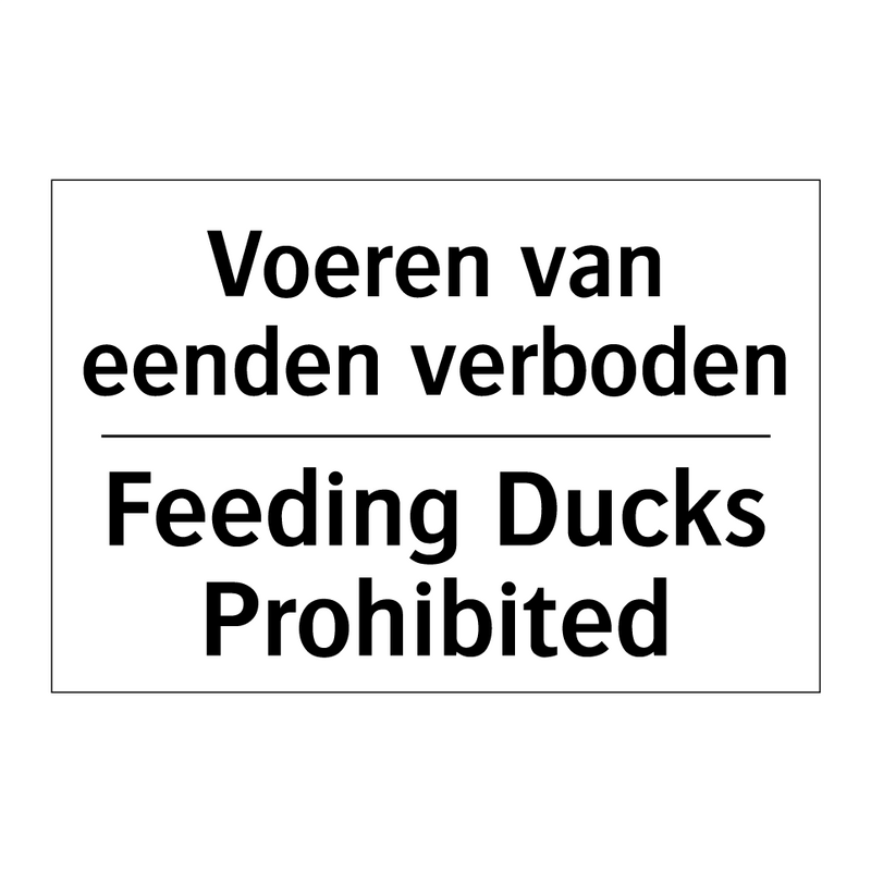 Voeren van eenden verboden - Feeding Ducks Prohibited