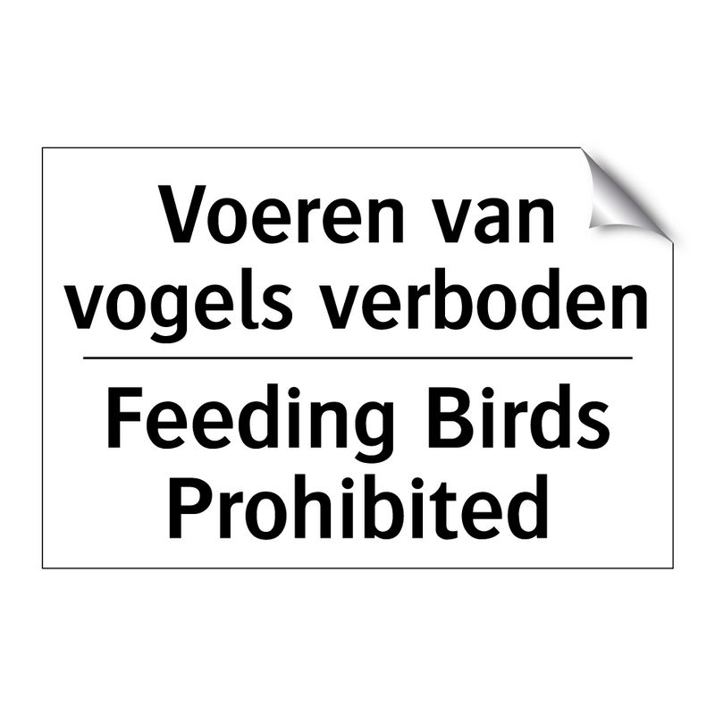 Voeren van vogels verboden - Feeding Birds Prohibited