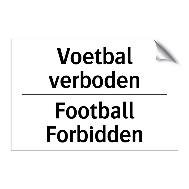 Voetbal verboden - Football Forbidden