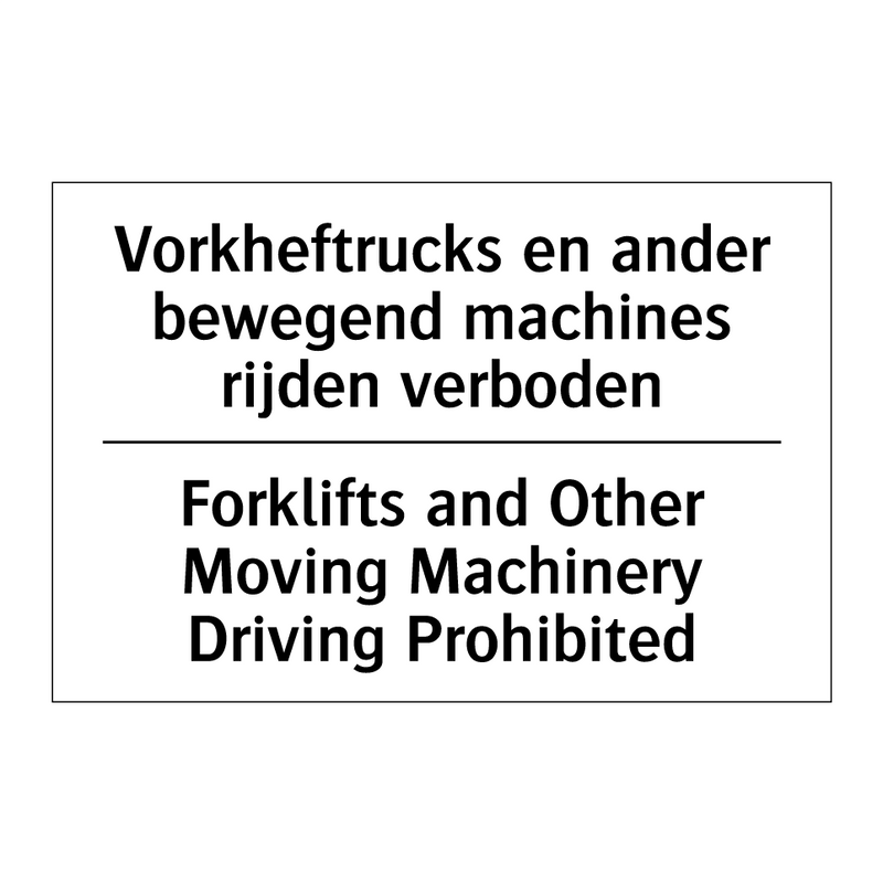 Vorkheftrucks en ander bewegend /.../ - Forklifts and Other Moving Machinery /.../