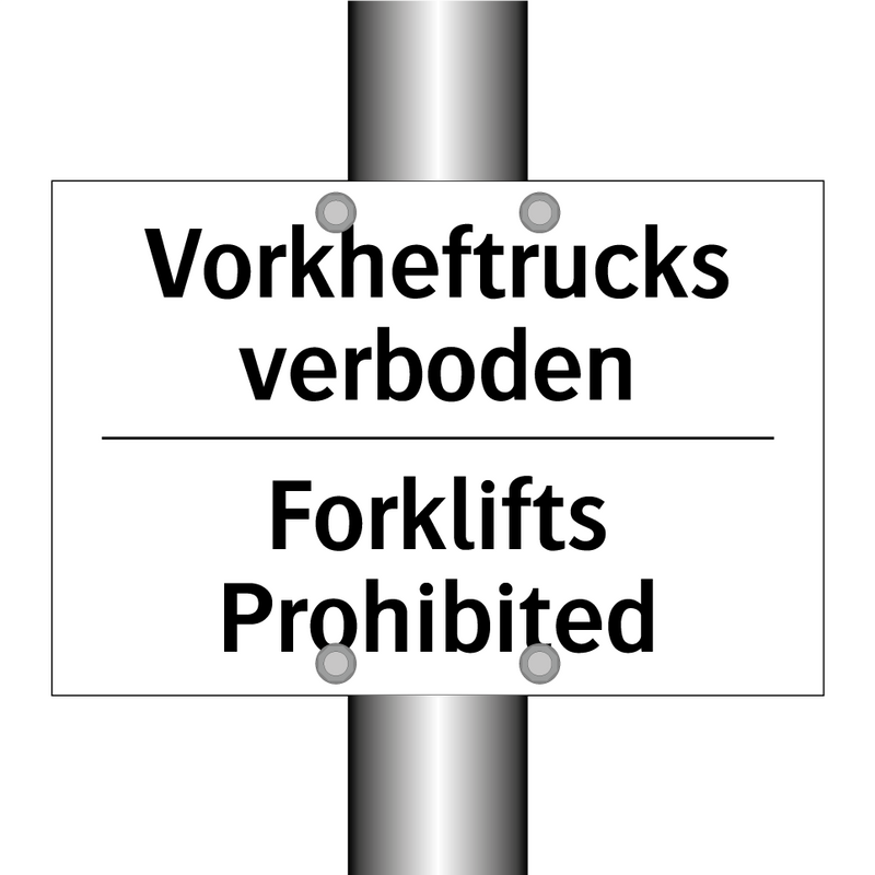 Vorkheftrucks verboden - Forklifts Prohibited