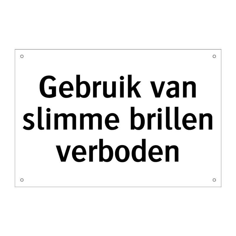 Gebruik van slimme brillen verboden