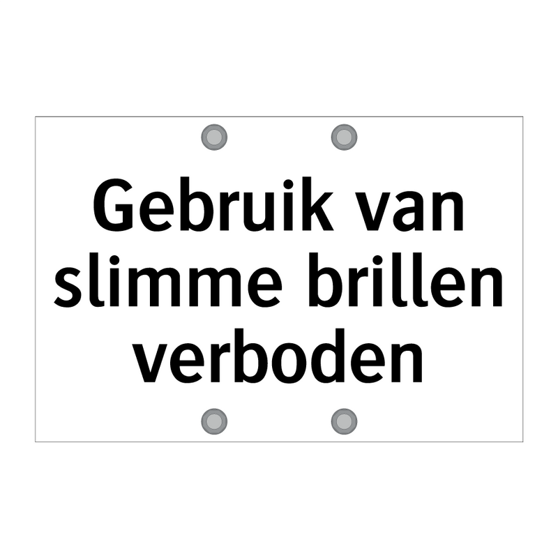 Gebruik van slimme brillen verboden