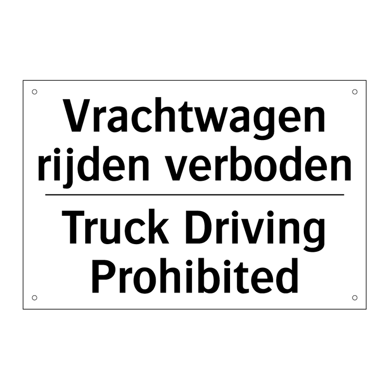 Vrachtwagen rijden verboden - Truck Driving Prohibited