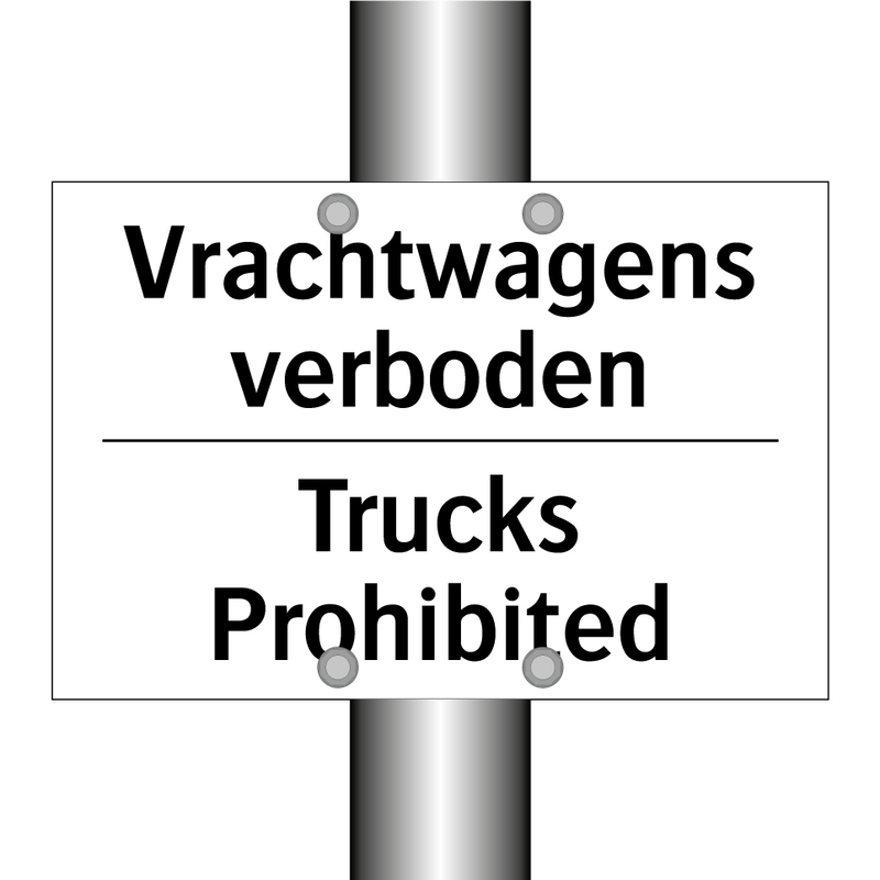 Vrachtwagens verboden - Trucks Prohibited