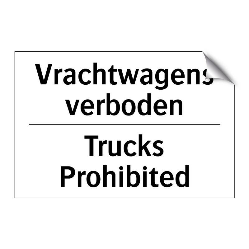 Vrachtwagens verboden - Trucks Prohibited