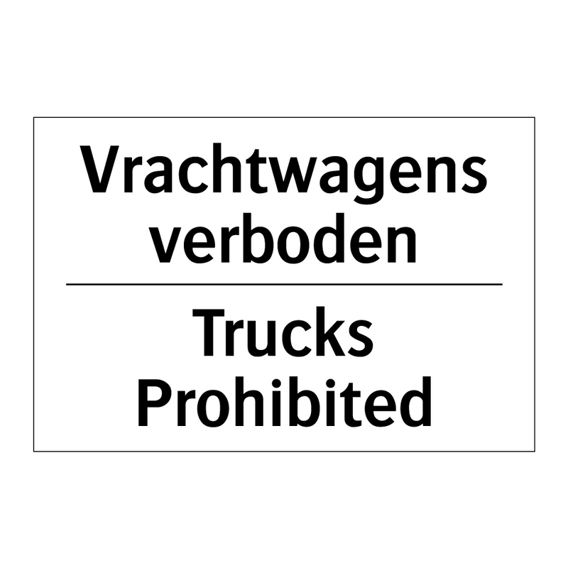 Vrachtwagens verboden - Trucks Prohibited