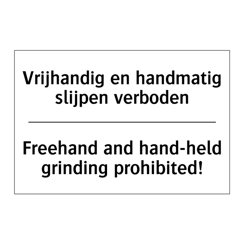 Vrijhandig en handmatig slijpen /.../ - Freehand and hand-held grinding /.../