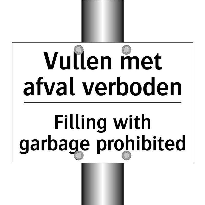 Vullen met afval verboden - Filling with garbage prohibited/.../