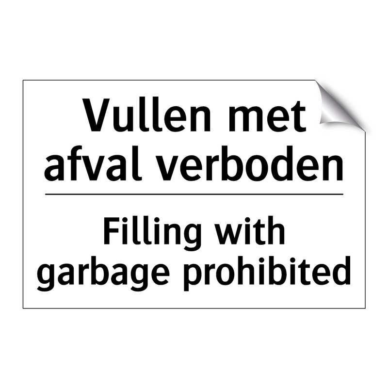 Vullen met afval verboden - Filling with garbage prohibited/.../