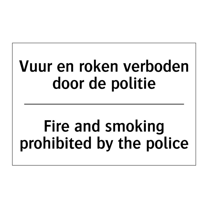 Vuur en roken verboden door de /.../ - Fire and smoking prohibited by /.../