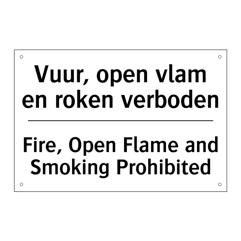 Vuur, open vlam en roken verboden/.../ - Fire, Open Flame and Smoking Prohibited/.../