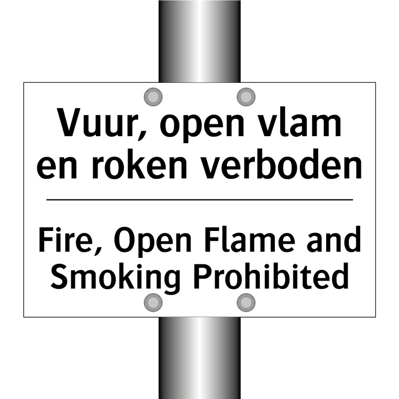 Vuur, open vlam en roken verboden/.../ - Fire, Open Flame and Smoking Prohibited/.../