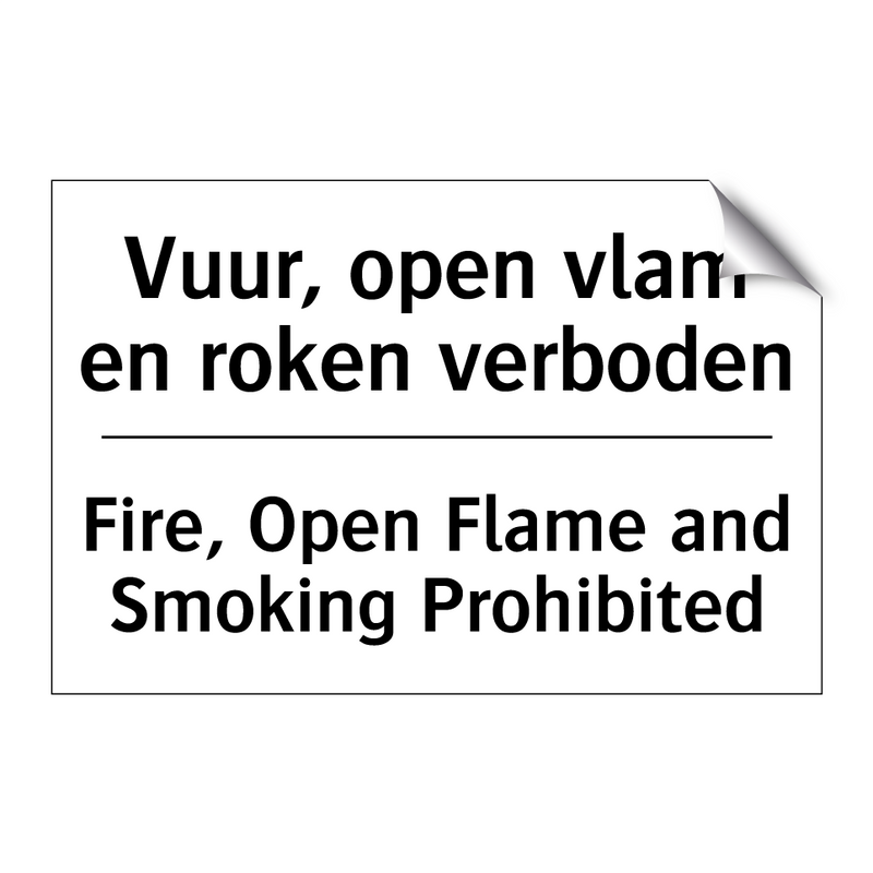 Vuur, open vlam en roken verboden/.../ - Fire, Open Flame and Smoking Prohibited/.../