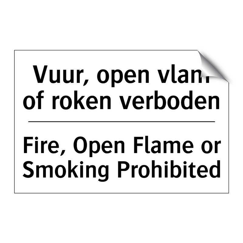 Vuur, open vlam of roken verboden/.../ - Fire, Open Flame or Smoking Prohibited/.../