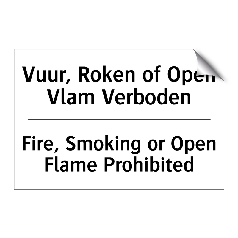 Vuur, Roken of Open Vlam Verboden/.../ - Fire, Smoking or Open Flame Prohibited/.../