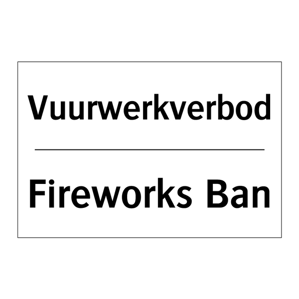 Vuurwerkverbod - Fireworks Ban