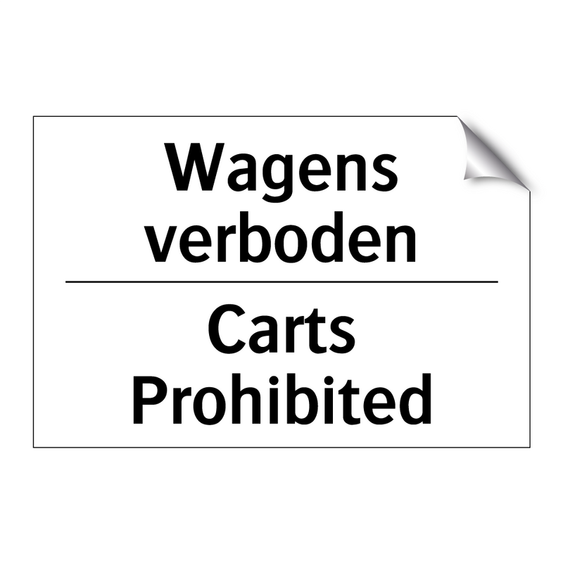 Wagens verboden - Carts Prohibited