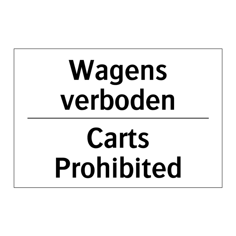 Wagens verboden - Carts Prohibited