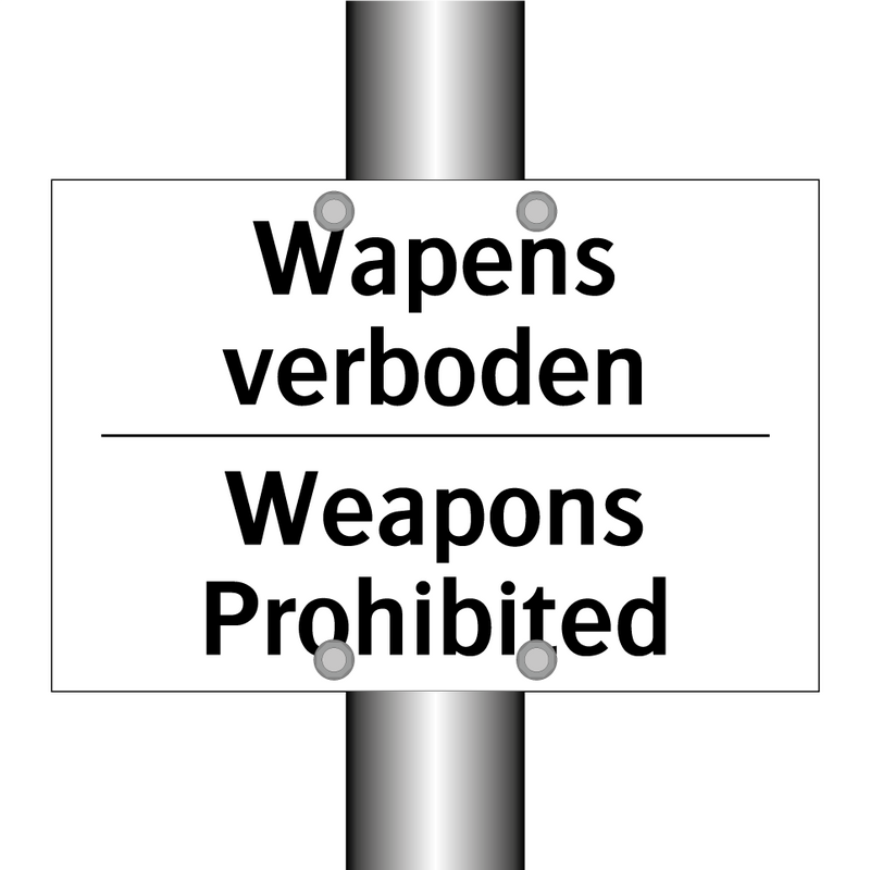 Wapens verboden - Weapons Prohibited