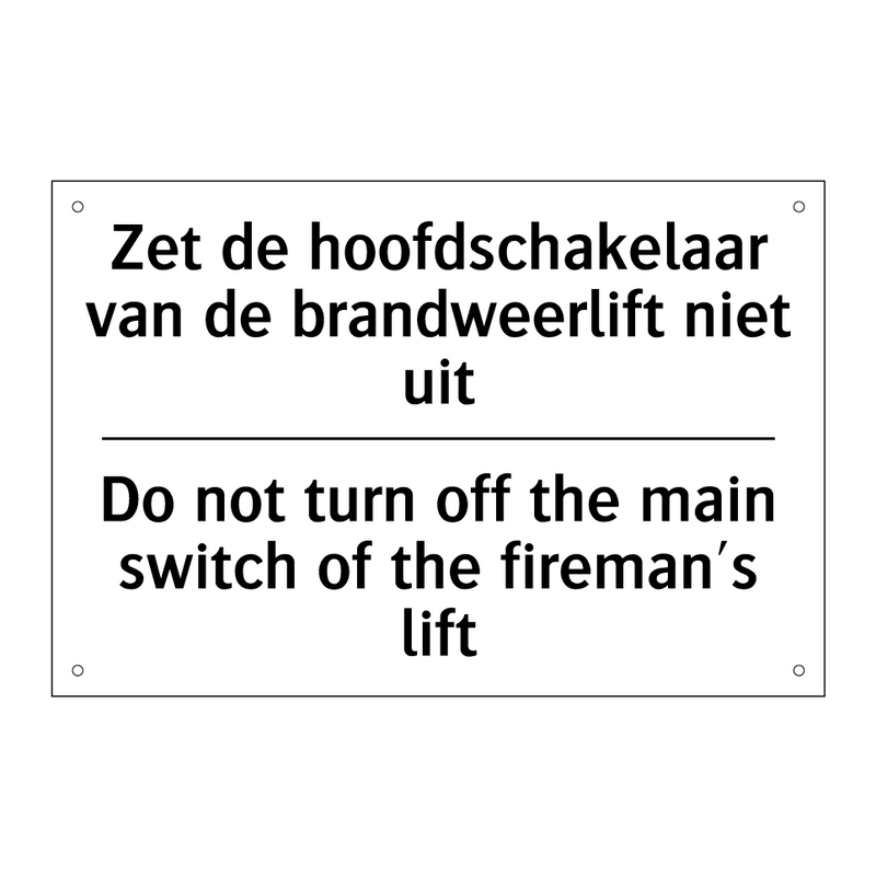 Zet de hoofdschakelaar van de /.../ - Do not turn off the main switch /.../