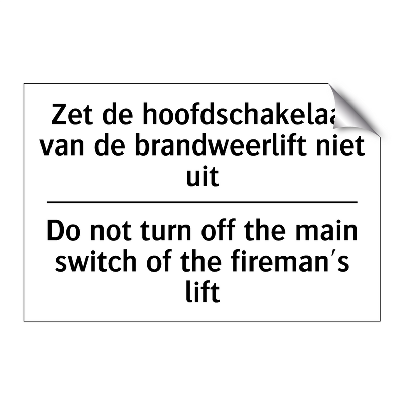 Zet de hoofdschakelaar van de /.../ - Do not turn off the main switch /.../