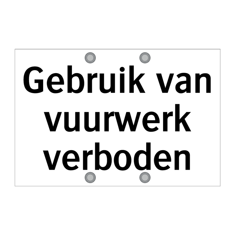 Gebruik van vuurwerk verboden