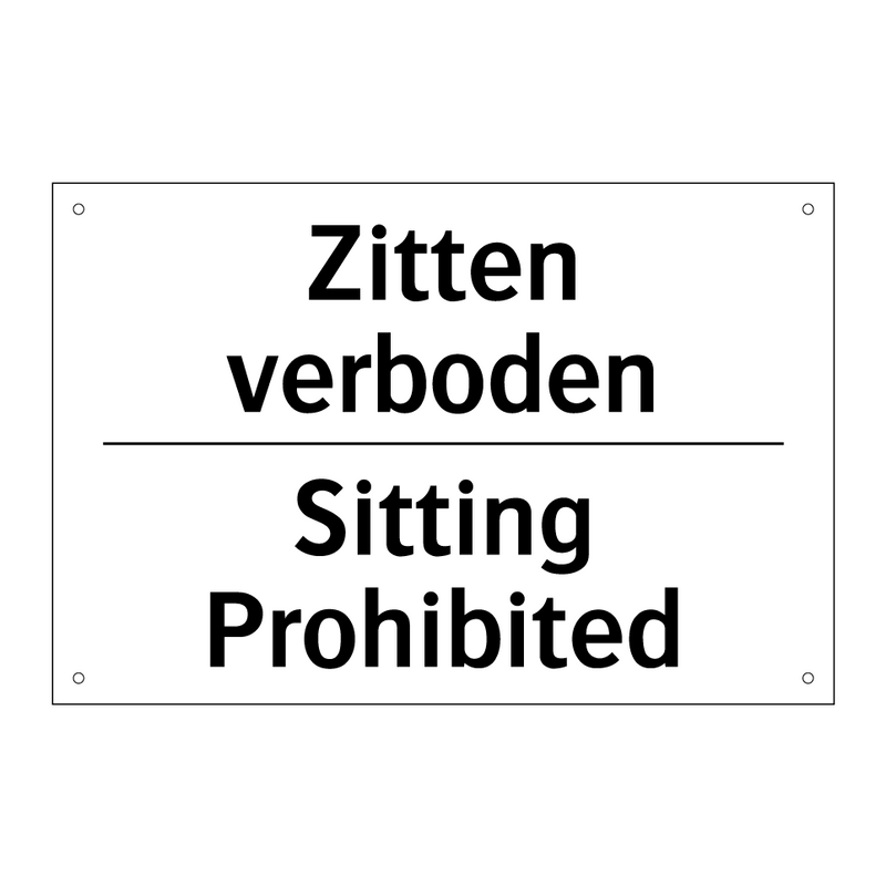 Zitten verboden - Sitting Prohibited