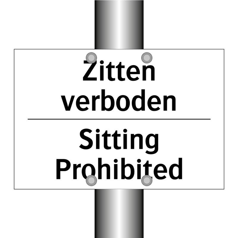 Zitten verboden - Sitting Prohibited