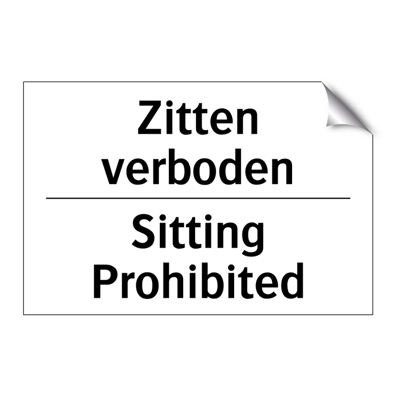 Zitten verboden - Sitting Prohibited