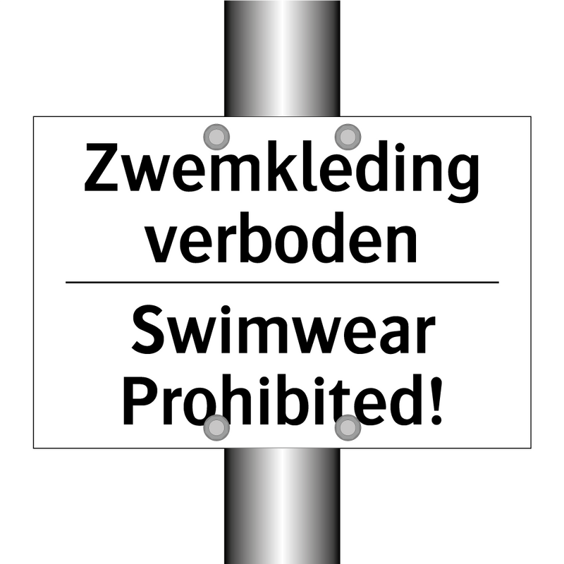 Zwemkleding verboden - Swimwear Prohibited!