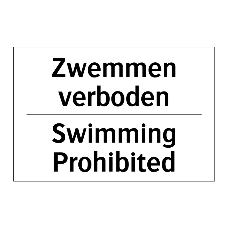 Zwemmen verboden - Swimming Prohibited