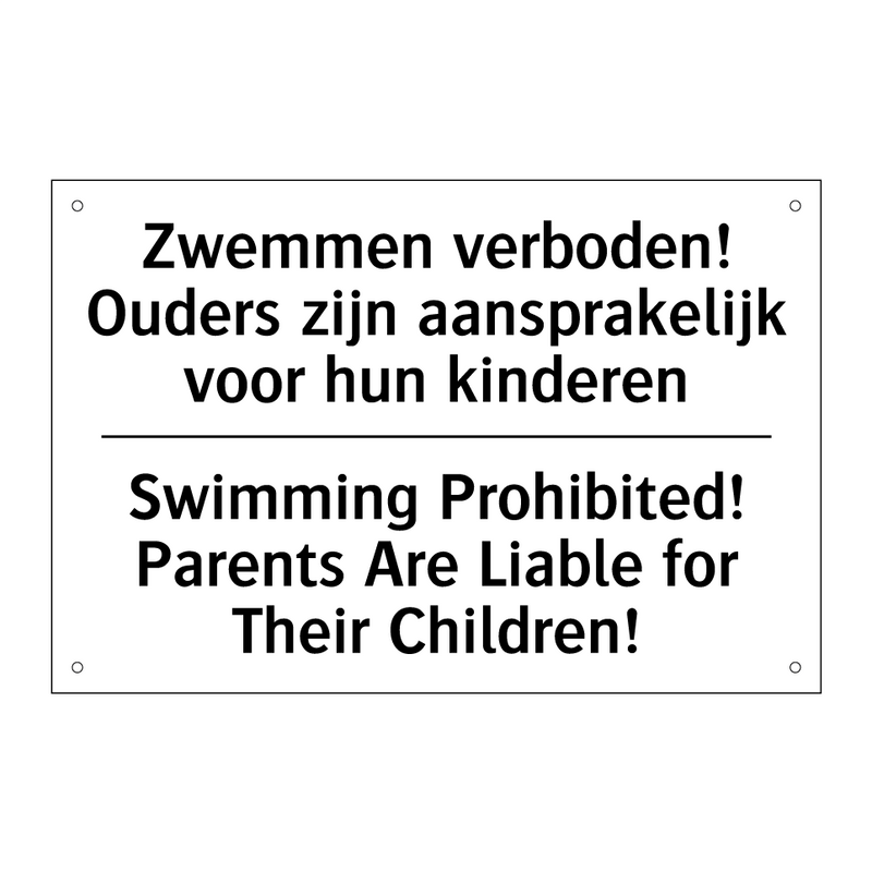 Zwemmen verboden! Ouders zijn /.../ - Swimming Prohibited! Parents Are /.../