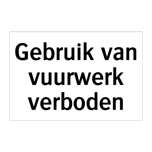 Gebruik van vuurwerk verboden