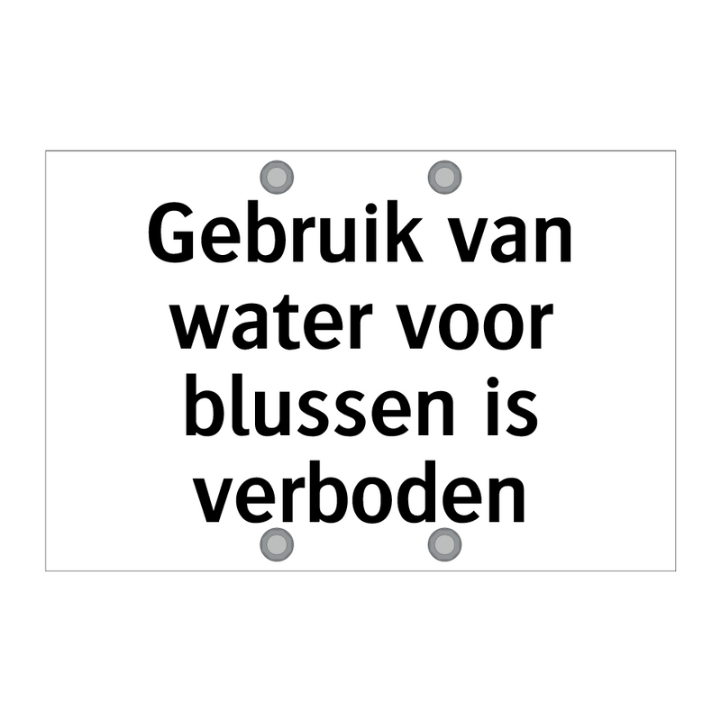 Gebruik van water voor blussen is verboden