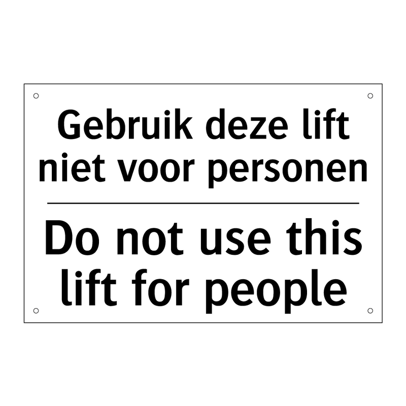 Gebruik deze lift niet voor personen/.../ - Do not use this lift for people/.../