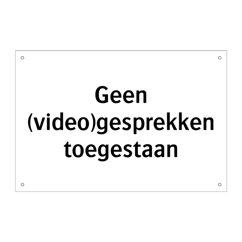 Geen (video)gesprekken toegestaan