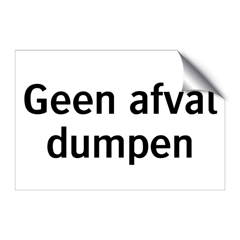 Geen afval dumpen