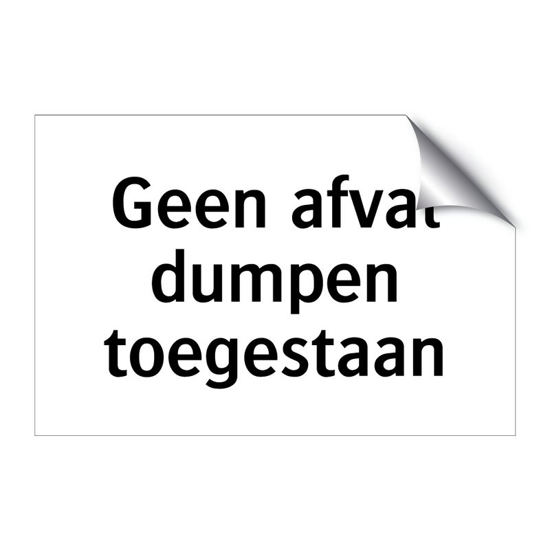 Geen afval dumpen toegestaan