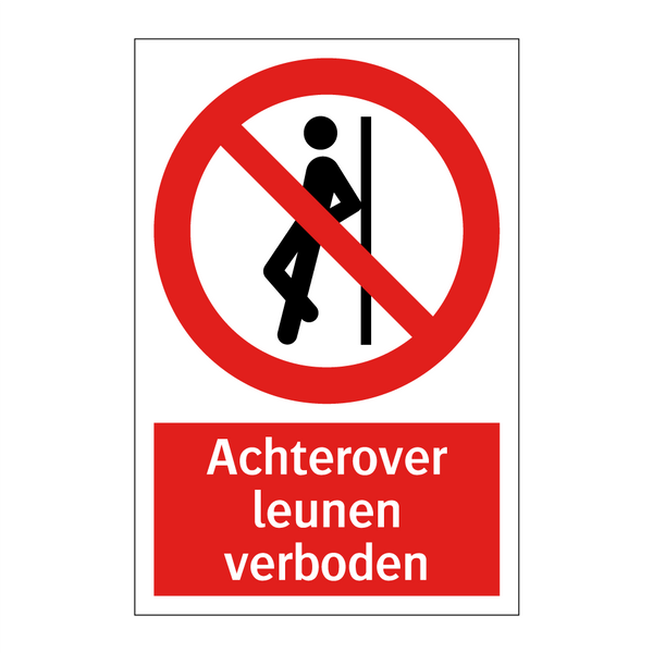 Achterover leunen verboden